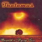 Thalamus - Beneath A Dying Sun
