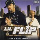 Lil Flip - All Eyes On Us