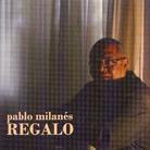 Pablo Milanes - Regalo
