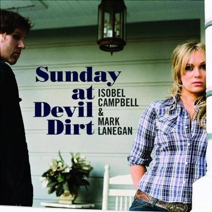 Isobel Campbell & Mark Lanegan - Sunday At Devil Dirt (Euro Edition)