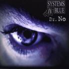 Systems In Blue - Dr.No