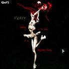 Ours - Mercy: Dancing For The Death Of An...