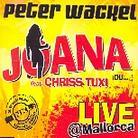 Peter Wackel - Joana - Live Mallorca Version