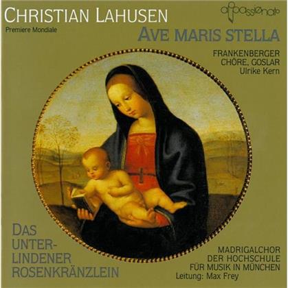 Lahusen, Madrigalchor der Hochschule für Musik und Theater München & Frankenberger Chöre - Ave Maris Stella