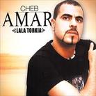 Cheb Amar - Lala Torkia