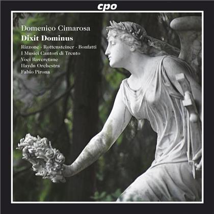 Rizzone, Rocttensteiner, Bonfa & Domenico Cimarosa (1749-1801) - Dixit Dominus