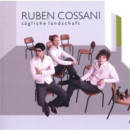 Ruben Cossani - Tägliche Landschaft