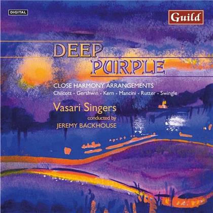 Vasari Singers Jeremy Backhouse & Beiderbecke/Chilcott/De Rose - Deep Purple