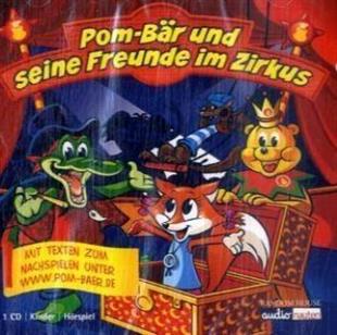 Pom-Bär & Thomas Krüger - Und Seine Freunde Im Zirkus