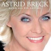 Astrid Breck - Mehr Als Ein Gefuehl