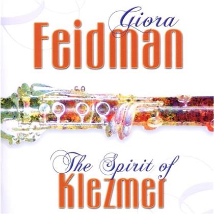 Giora Feidman - Spirit Of Klezmer