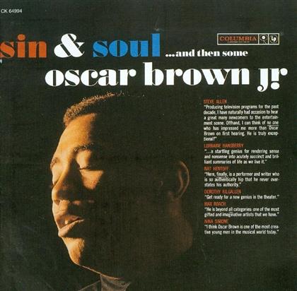Oscar Jr. Brown - Sin & Soul & Then Some