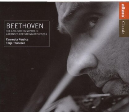 Tonnese Terje/Camerata Nordica & Ludwig van Beethoven (1770-1827) - The Late String Quartets (3 CDs)