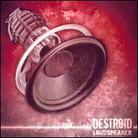 Destroid - Loudspeaker - Digipack
