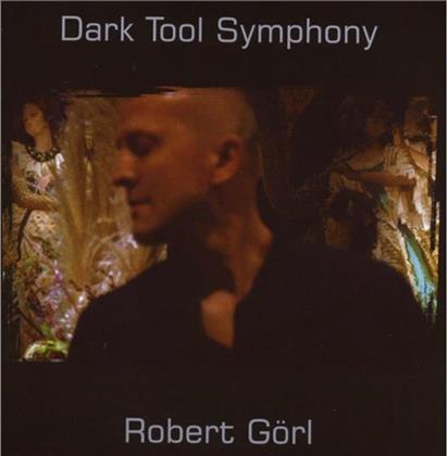 Robert Görl (DAF) - Dark Tool Symphony