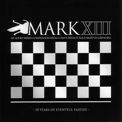 Mark Xiii - Various - 10 Years Of Eventful Parties