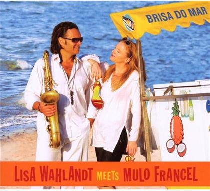Brisa Do Mar - Lisa Wahlandt Meets Mulo Franc