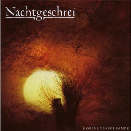 Nachtgeschrei - Hoffnungsschimmer