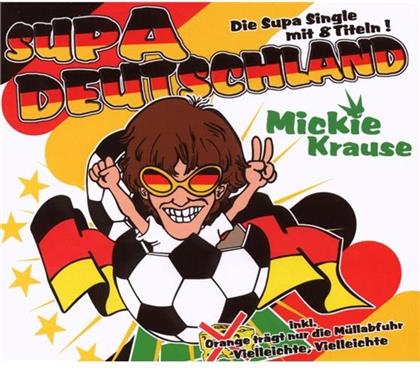 Mickie Krause - Supa Deutschland
