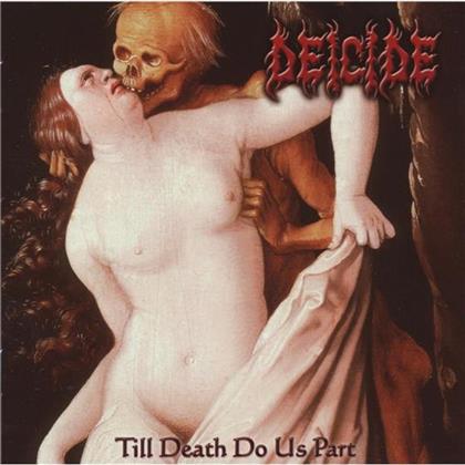 Deicide - Till Death Do Us Part - Limited (2 CDs)