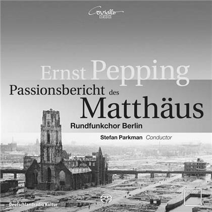 Rundfunk Chor Berlin & Ernst Pepping (1901-1981) - Passionbericht Des Matthaeus