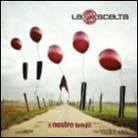 La Scelta - Il Nostro Tempo