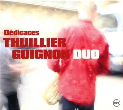 Thuillier Francois & Pierre Guignon - Dedicaces