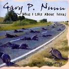 Gary P. Nunn - What I Like About Texas: Greatest Hits