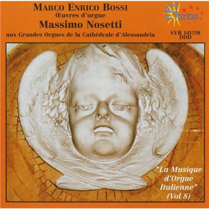 Massimo Nosetti 1960-2013 & Marco Enrico Bossi (1861-1925) - Werke Fuer Orgel - Orgelmusik Ital. 8