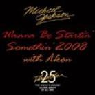 Michael Jackson - Wanna Be Startin' 08