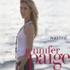 Jennifer Paige - Wasted