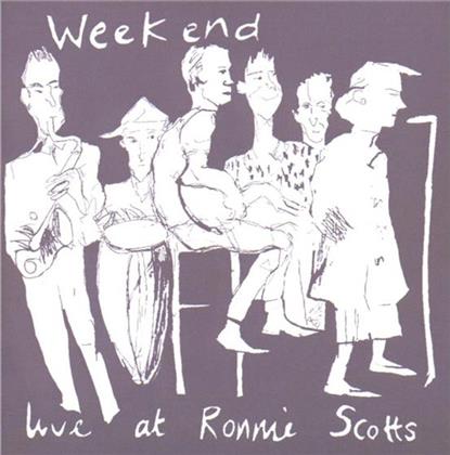 Weekend - Live At Ronnie Scotts