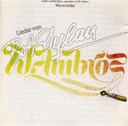 Wolfgang Ambros - Wie Im Schlaf - Dylan Tribute