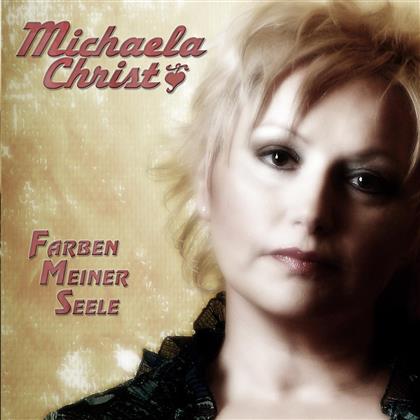 Michaela Christ - Farben Meiner Seele