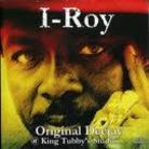 I-Roy - Original Deejay At King Tubby's Studio