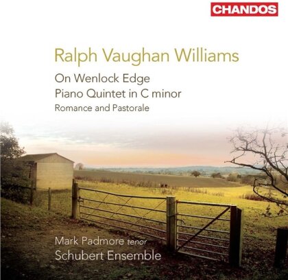 Mark Padmore & Ralph Vaughan Williams (1872-1958) - On Wenlock Edge/Pianoquintett