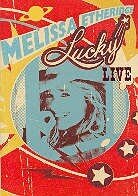 Etheridge Melissa - Lucky live