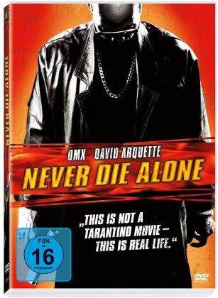 Never die alone (2004)