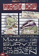 Licensed 2 chill - Manuel de survie en milieu urbain