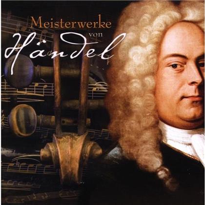 --- & Georg Friedrich Händel (1685-1759) - Meisterwerke Von Händel (3 CDs)
