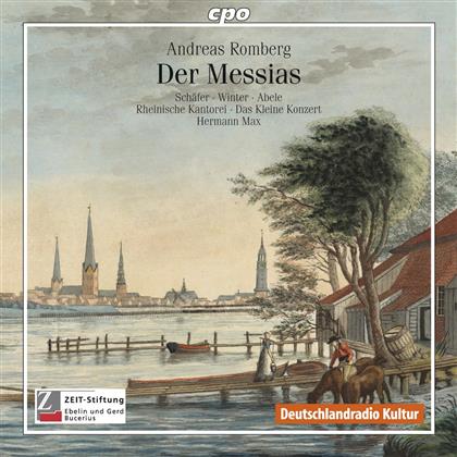Andreas Jakob Romberg, Max Hermann, Das kleine Konzert & Rheinische Kantorei - Messias