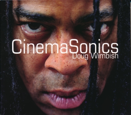 Doug Wimbish - Cinema Sonics