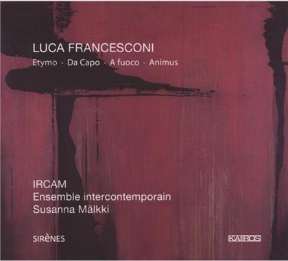 Ensemble Intercontemporain & Luca Francesconi - Etymo