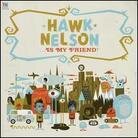 Nelson Hawk - Is My Friend (CD + DVD)