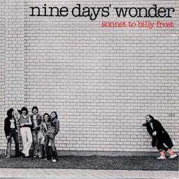 Nine Days Wonder - Sonnet To Billy Frost