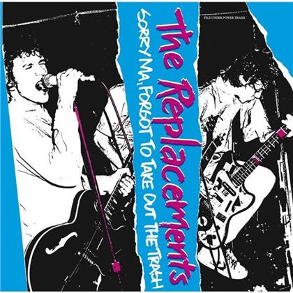 The Replacements - Sorry Ma I Forgot (New Version, Remastered)