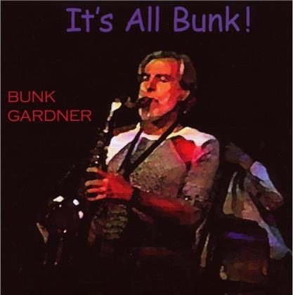 Bunk Gardner - It's All Bunk