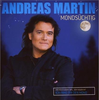 Andreas Martin - Mondsüchtig