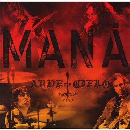 Mana - Arde El Cielo - Live