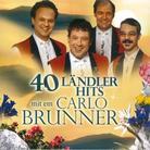 Carlo Brunner - 40 Ländler Hits 1 (2 CDs)